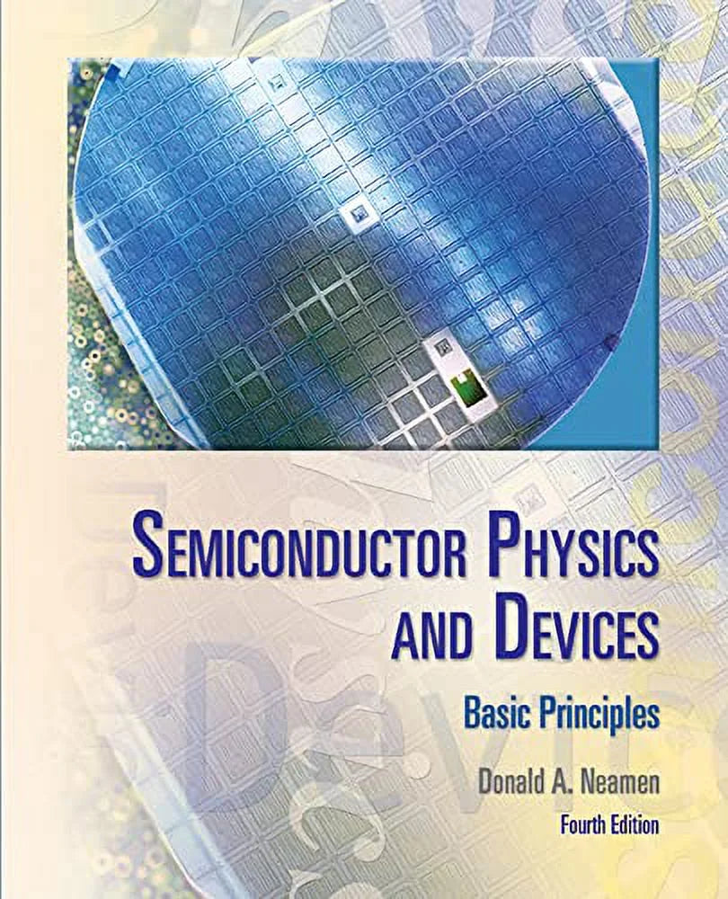 Semiconductor Physics And Devices: Basic Principles Hardcover G27447